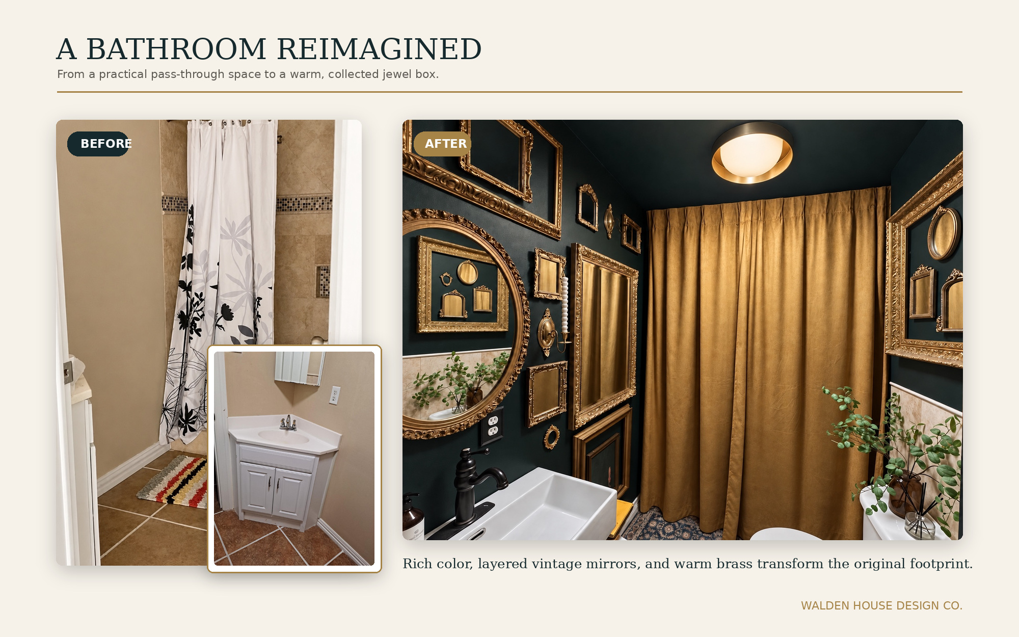 Bathroom before and after transformation, showing the original corner vanity and shower alongside the finished dark green and brass interior